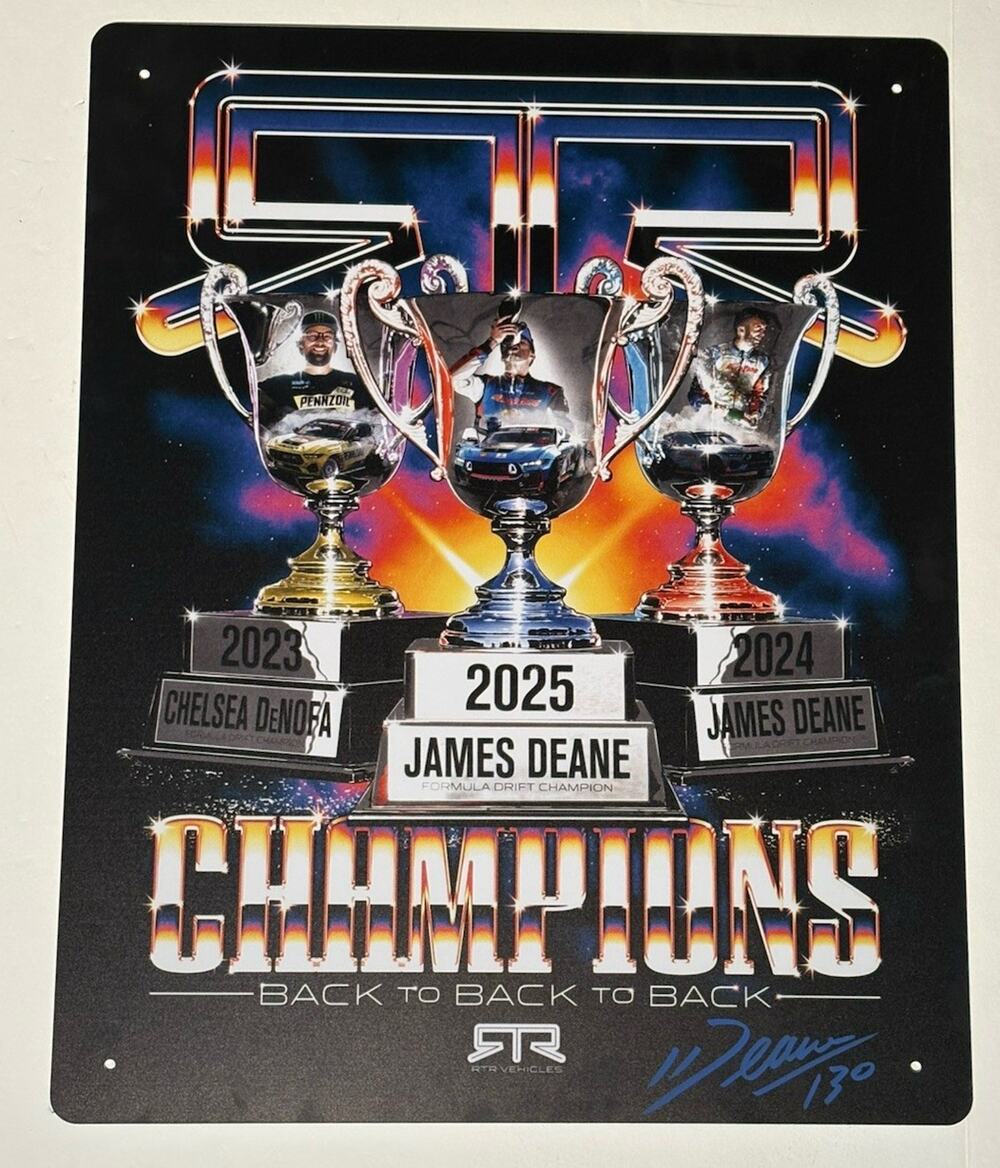 2023-2025 RTR Vehicles Drift Team Formula Champions Deane DeNofa Aluminum Poster
